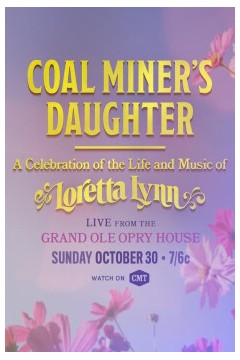 煤矿工人的女儿：洛雷塔·林恩的生活和音乐的庆典