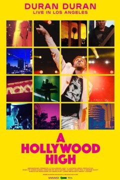 Duran Duran： A Hollywood High