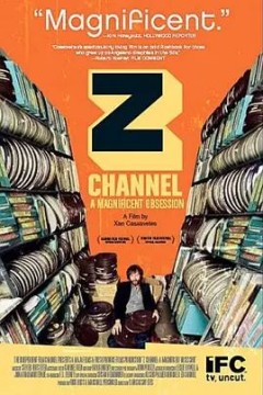 Z Channel： A Magnificent Obsession