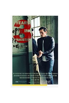 3 Years in Pakistan The Erik Aude Story 2018