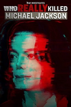 TMZ Investigates_ Who Really Killed Michael Jackson 2022
