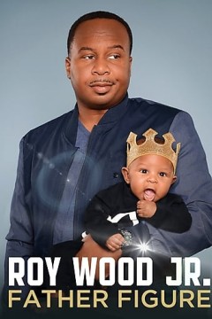 Roy Wood Jr.： Father Figure 2017