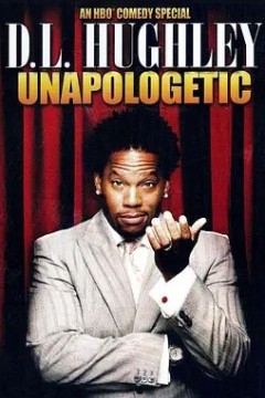 D.L. Hughley： Unapologetic 2007