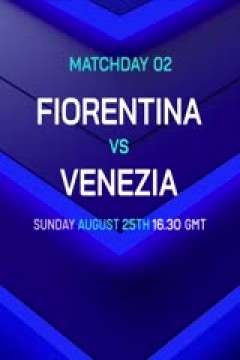 意甲联赛 帕尔马VS佛罗伦萨 20240818