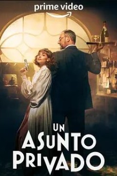 Un Asunto Privado Season
