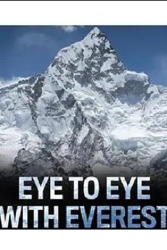 Eye to Eye with Everest