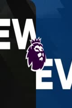 英超联赛 纽卡斯尔联VS埃弗顿 20250525