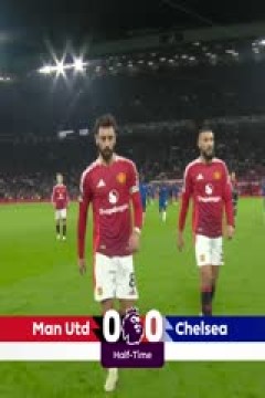英超联赛 曼联VS切尔西 20241104